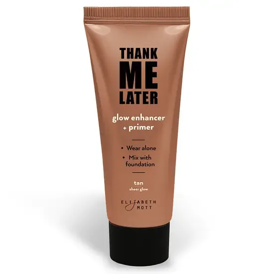 Elizabeth Mott Thank Me Later Glow Enhancer + Primer
