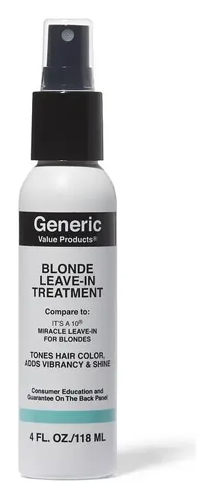 Generic Value Products Blonde Leave In Treatment Compare to It’s a 10 Miracle Leave In for Blondes