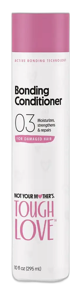 Not Your Mother’s Tough Love Bonding Conditioner