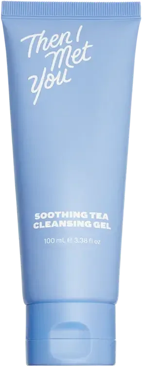 Then I Met You Soothing Tea Cleansing Gel