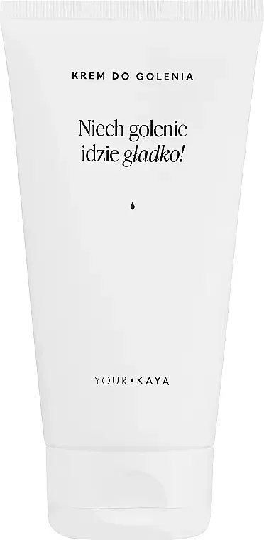 Your Kaya Krem Do Golenia (Shaving Cream)